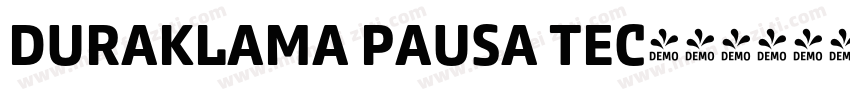 DURAKLAMA PAUSA TEC字体转换